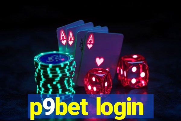 p9bet login